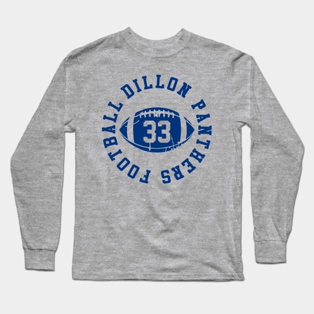 Dillon panthers Long Sleeve T-Shirt by HaveFunForever